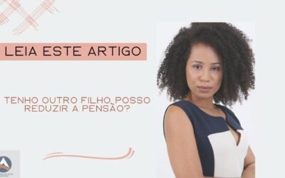 Tenho outro filho, posso reduzir a pensão?