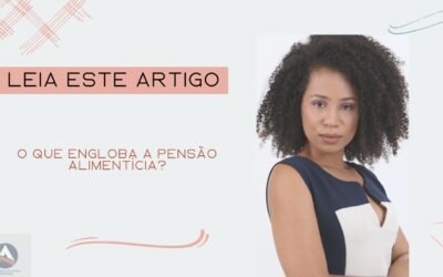 O que engloba a pensão alimentícia?